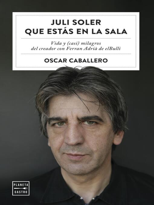 Title details for Juli Soler que estás en la sala by Oscar Caballero - Available